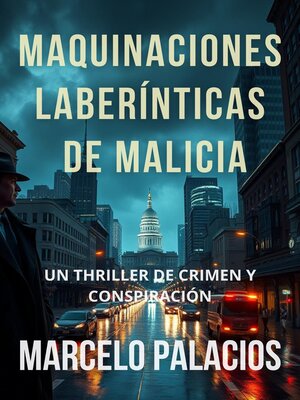 cover image of Maquinaciones Laberínticas de Malicia